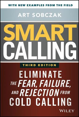 Паперова книга «Smart Calling: Eliminate the Fear, Failure, and Rejection from Cold Calling», автор Арт Собчак - фото №1