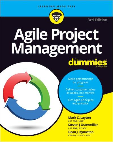 Бумажная книга «Agile Project Management For Dummies», авторов Дин Дж. Кинастон, Марк К. Лейтон, Стивен Дж. Остермиллер - фото №1
