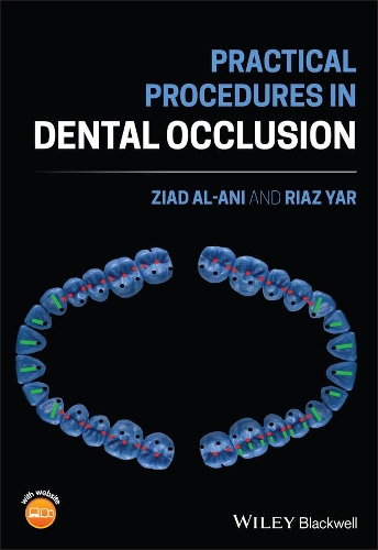 Бумажная книга «Practical Procedures in Dental Occlusion», авторов Риаз Яр, Зиад Аль-Ани - фото №1