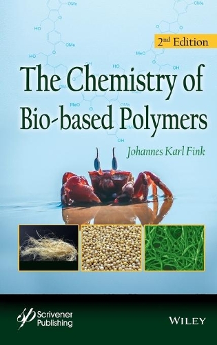 Паперова книга «The Chemistry of Bio-based Polymers», автор Йоганнес Карл Фінк - фото №1