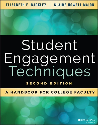 Бумажная книга «Student Engagement Techniques: A Handbook for College Faculty», авторов Клэр Х. Мейджор, Элизабет Ф. Баркли - фото №1