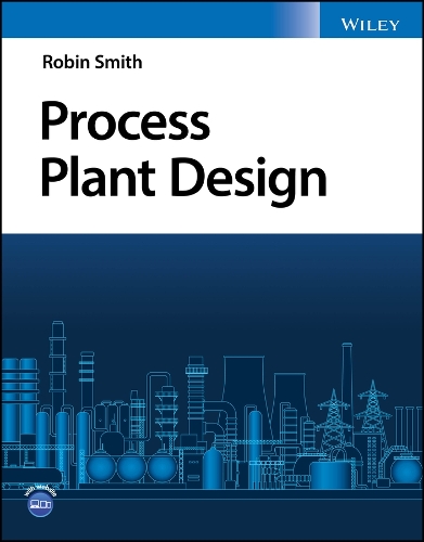 Паперова книга «Process Plant Design», автор Робін Сміт - фото №1