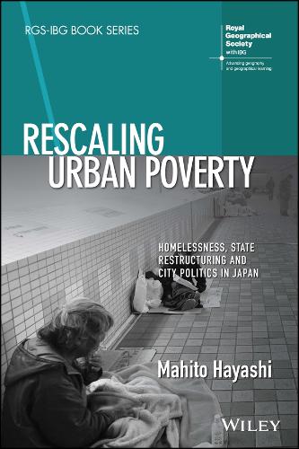 Бумажная книга «Rescaling Urban Poverty: Homelessness, State Restructuring and City Politics in Japan», автор Махито Хаяси - фото №1