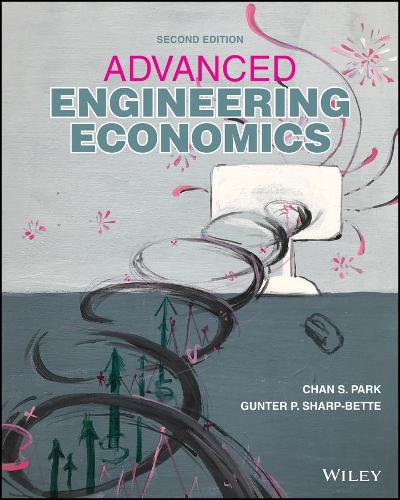 Бумажная книга «Advanced Engineering Economics», авторов Чан С. Парк, Гюнтер П. Шарп - фото №1