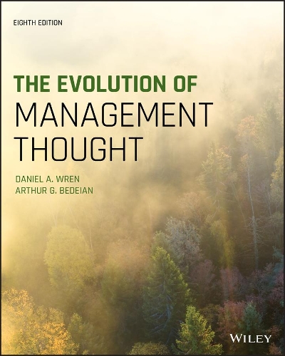 Паперова книга «The Evolution of Management Thought», авторів Артур Г. Бедейан, Деніел А. Рен - фото №1