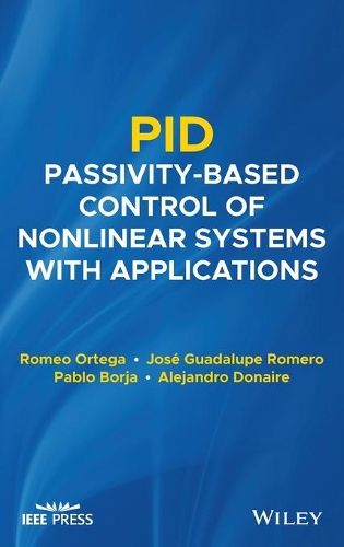 Паперова книга «PID Passivity-Based Control of Nonlinear Systems with Applications», авторів Алехандро Донейр, Хосе Гвадалупе Ромеро, Пабло Борха, Ромео Ортега - фото №1
