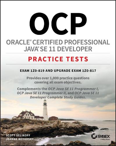 [object Object] «OCP Oracle Certified Professional Java SE 11 Developer Practice Tests: Exam 1Z0-819 and Upgrade Exam 1Z0-817», авторов Жанна Боярски, Скотт Селикофф - фото №1