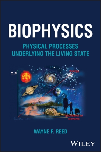 Бумажная книга «Biophysics: Physical Processes Underlying the Living State», автор Уэйн Ф. Рид - фото №1