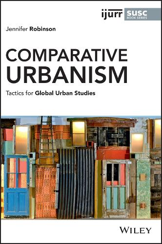 Бумажная книга «Comparative Urbanism: Tactics for Global Urban Studies», автор Дженнифер Робинсон - фото №1