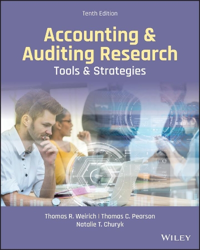Бумажная книга «Accounting and Auditing Research: Tools and Strategies», авторов Натали Татьяна Чурик, Томас К. Пирсон, Томас Р. Вейрих - фото №1