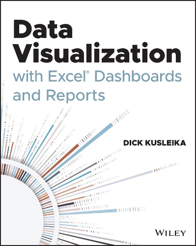 Паперова книга «Data Visualization with Excel Dashboards and Reports», автор Дік Куслейка - фото №1