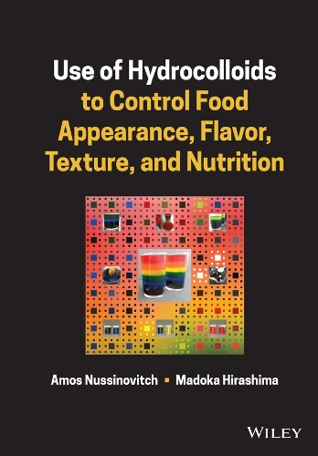 Паперова книга «Use of Hydrocolloids to Control Food Appearance, Flavor, Texture, and Nutrition», авторів Амос Нусінович, Мадока Хірашіма - фото №1
