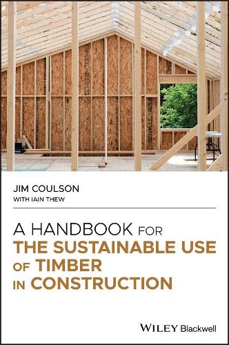 Паперова книга «A Handbook for the Sustainable Use of Timber in Construction», автор Джим Коулсон - фото №1