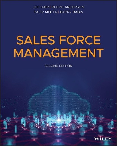 Бумажная книга «Sales Force Management», авторов Барри Бабин, Джозеф Ф. Хейр-младший, Раджив Мехта, Рольф Андерсон - фото №1