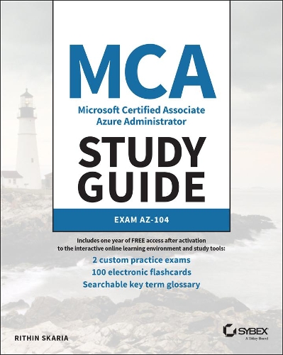 [object Object] «MCA Microsoft Certified Associate Azure Administrator Study Guide: Exam AZ-104», автор Рітін Скарія - фото №1