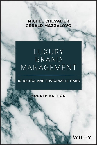 Бумажная книга «Luxury Brand Management in Digital and Sustainable Times», авторов Джеральд Маццалово, Мишель Шевалье - фото №1