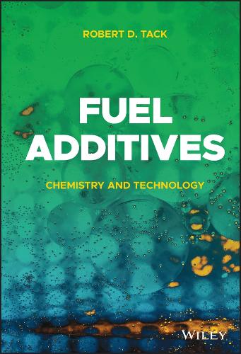 Паперова книга «Fuel Additives: Chemistry and Technology», автор Роберт Д. Тек - фото №1