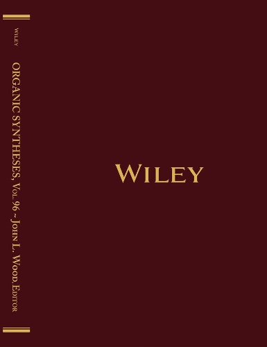Бумажная книга «Organic Syntheses, Volume 96», автор Джон Л. Вуд - фото №1