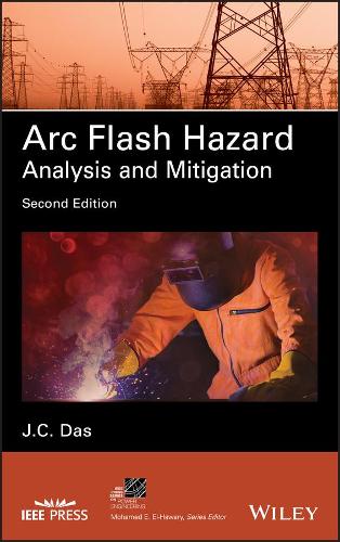 [object Object] «Arc Flash Hazard Analysis and Mitigation», автор Дж. К. Дас - фото №1
