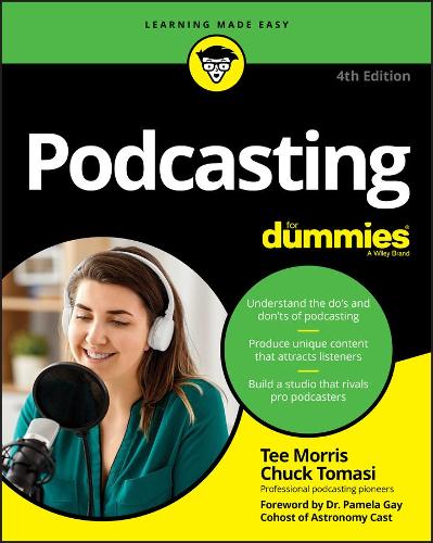 Бумажная книга «Podcasting For Dummies», авторов Чак Томази, Ти Моррис - фото №1