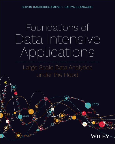 [object Object] «Foundations of Data Intensive Applications: Large Scale Data Analytics under the Hood», авторов Салия Эканаяке, Супун Камбуругамуве - фото №1