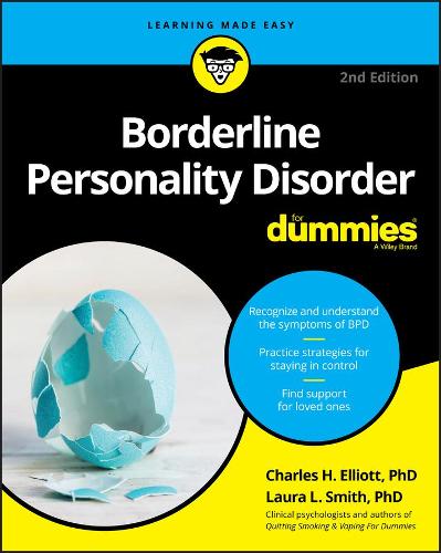 Паперова книга «Borderline Personality Disorder For Dummies», авторів Чарльз Г. Елліот, Лора Л. Сміт - фото №1