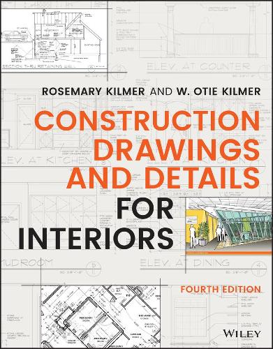 Паперова книга «Construction Drawings and Details for Interiors», авторів Розмарі Кілмер, В. Оті Кілмер - фото №1