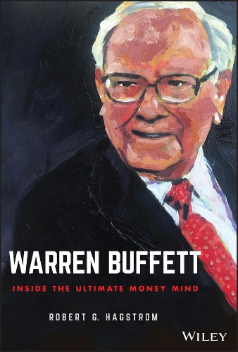 Бумажная книга «Warren Buffett: Inside the Ultimate Money Mind», автор Роберт Г. Хагстром - фото №1