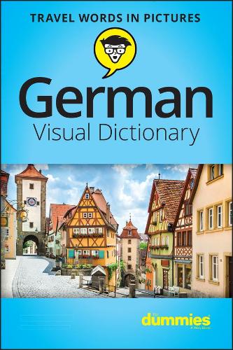 Бумажная книга «German Visual Dictionary For Dummies», автор The Experts at Dummies - фото №1