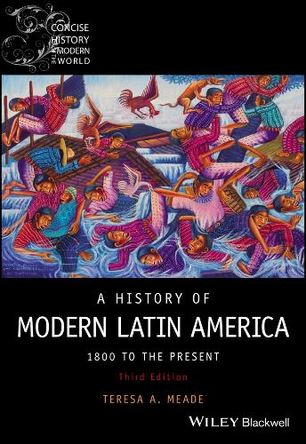Бумажная книга «A History of Modern Latin America: 1800 to the Present», автор Тереза А. Мид - фото №1