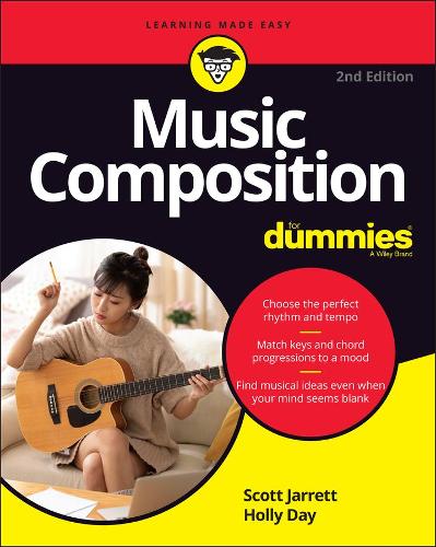 Паперова книга «Music Composition For Dummies», авторів Голлі Дей, Скотт Джарретт - фото №1