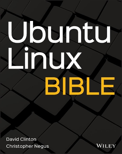 Бумажная книга «Ubuntu Linux Bible», авторов Кристофер Негус, Дэвид Клинтон - фото №1