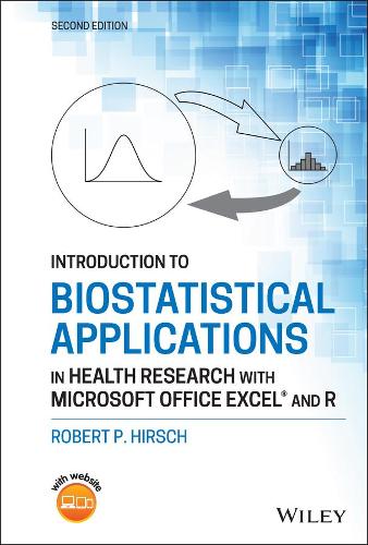 Бумажная книга «Introduction to Biostatistical Applications in Health Research with Microsoft Office Excel and R», автор Роберт П. Хирш - фото №1