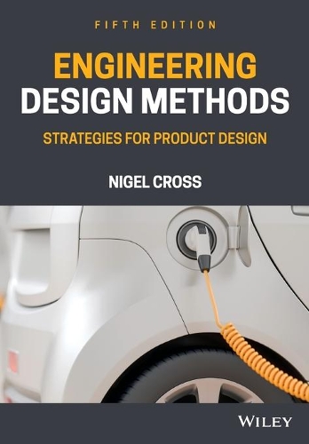 [object Object] «Engineering Design Methods: Strategies for Product Design», автор Найджел Кросс - фото №1