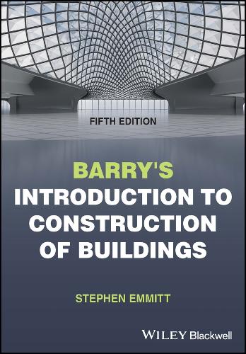 Бумажная книга «Barry's Introduction to Construction of Buildings», автор Стивен Эммитт - фото №1