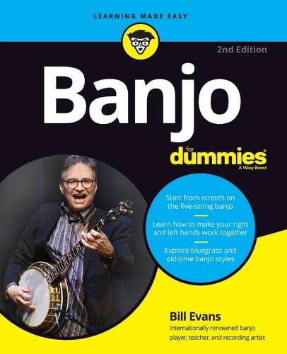 Бумажная книга «Banjo For Dummies: Book + Online Video and Audio Instruction», автор Билл Эванс - фото №1