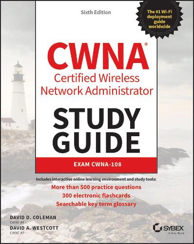 [object Object] «CWNA Certified Wireless Network Administrator Study Guide: Exam CWNA-108», авторов Дэвид А. Уэсткотт, Дэвид Д. Колман - фото №1