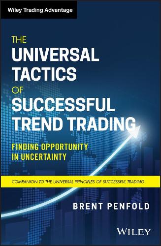 [object Object] «The Universal Tactics of Successful Trend Trading: Finding Opportunity in Uncertainty», автор Брент Пенфолд - фото №1