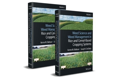 Бумажная книга «Weed Science and Weed Management in Rice and Cereal-Based Cropping Systems, 2 Volumes», авторов Аврора М. Бальтазар, Сураджит К. Де Датта - фото №1