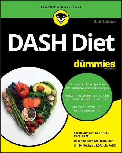 Бумажная книга «DASH Diet For Dummies», авторов Синди Клекнер, Розанна Руст, Сара Самаан - фото №1