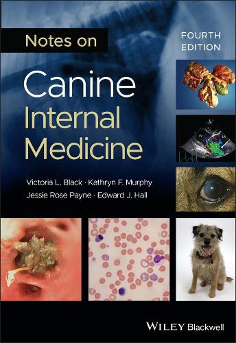 Бумажная книга «Notes on Canine Internal Medicine», авторов Эдвард Дж. Холл, Джесси Роуз Пейн, Кэтрин Ф. Мерфи, Виктория Л. Блэк - фото №1