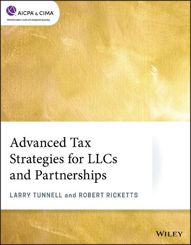 Паперова книга «Advanced Tax Strategies for LLCs and Partnerships», авторів Ларрі Таннелл, Роберт Рікетс - фото №1