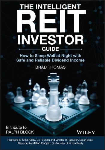 Бумажная книга «The Intelligent REIT Investor Guide: How to Sleep Well at Night with Safe and Reliable Dividend Income», автор Брэд Томас - фото №1