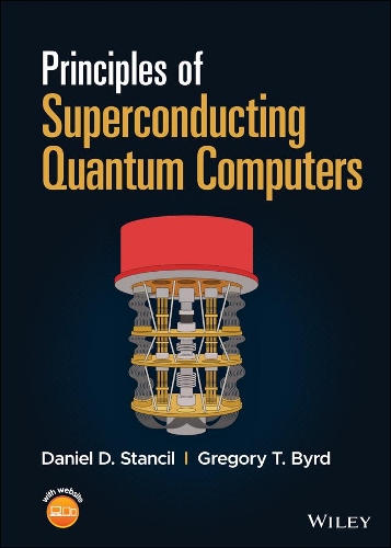 Паперова книга «Principles of Superconducting Quantum Computers», авторів Деніел Д. Стенсіл, Грегорі Т. Берд - фото №1
