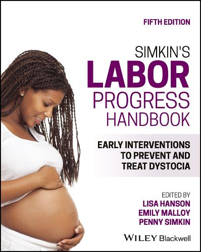 Бумажная книга «Simkin's Labor Progress Handbook: Early Interventions to Prevent and Treat Dystocia», авторов Лиза Хансон, Пенни Симкин, Рут Анчета - фото №1