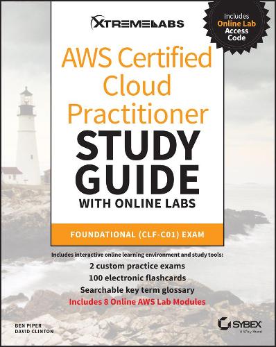 Паперова книга «AWS Certified Cloud Practitioner Study Guide with Online Labs: Foundational (CLF-C01) Exam», авторів Бен Пайпер, Девід Клінтон - фото №1