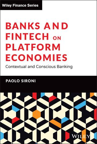 Бумажная книга «Banks and Fintech on Platform Economies: Contextual and Conscious Banking», автор Паоло Сирони - фото №1