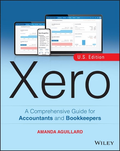 Паперова книга «Xero: A Comprehensive Guide for Accountants and Bookkeepers», автор Аманда Агільяр - фото №1