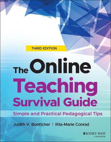 Бумажная книга «The Online Teaching Survival Guide: Simple and Practical Pedagogical Tips», авторов Джудит В. Боттчер, Рита-Мари Конрад - фото №1
