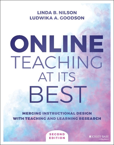 Бумажная книга «Online Teaching at Its Best: Merging Instructional Design with Teaching and Learning Research», авторов Линда Б. Нильсон, Людвика А. Гудсон - фото №1